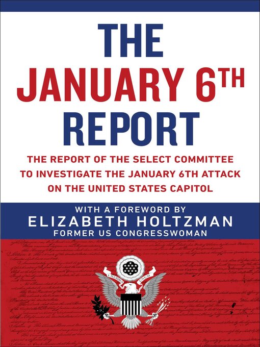 Title details for The January 6th Report by Elizabeth Holtzman - Wait list